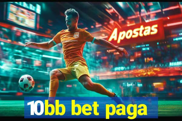 10bb bet paga